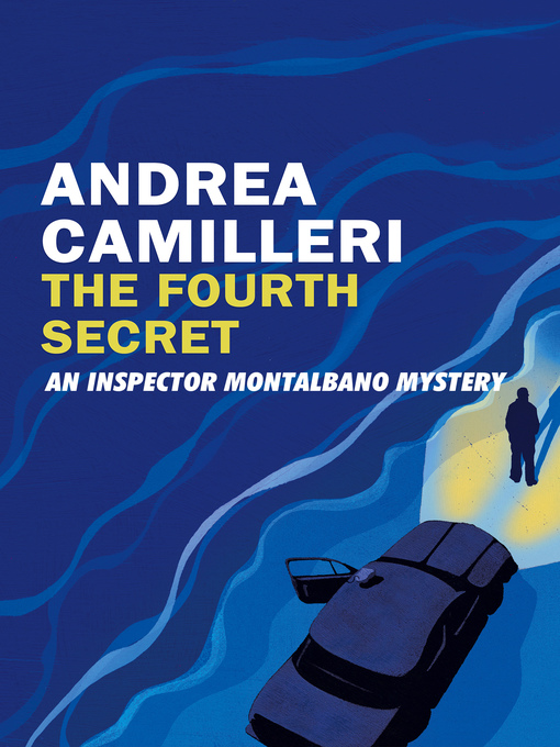 Title details for The Fourth Secret by Andrea Camilleri - Wait list